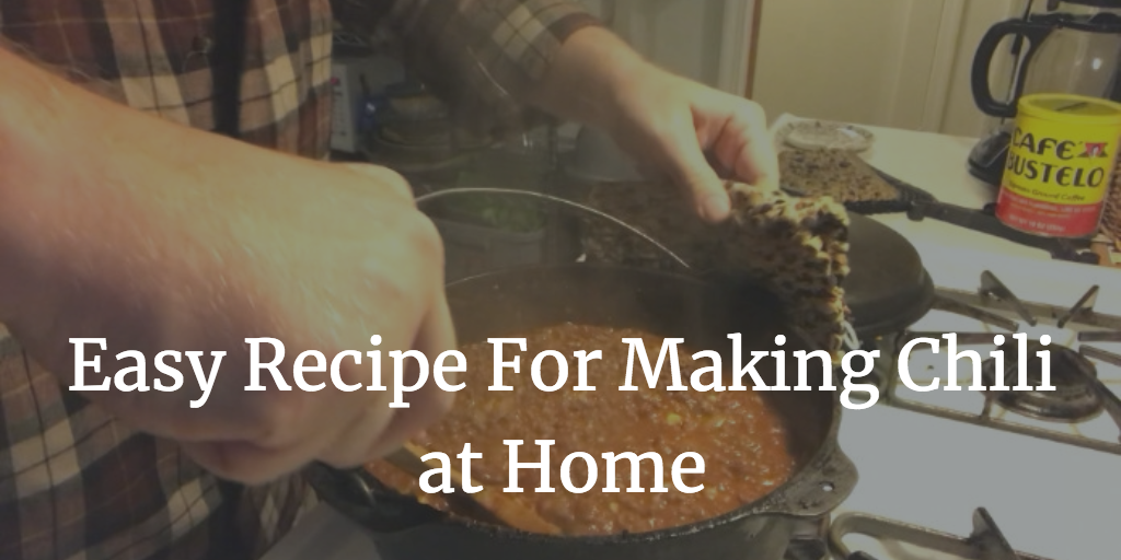 Easy Recipe For Making Chili at Home with Matt Crampton