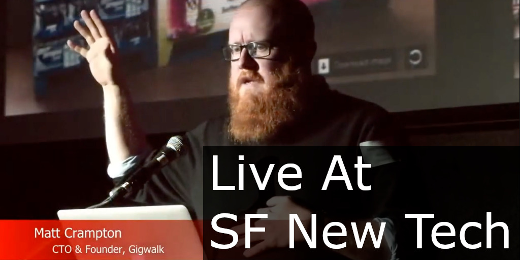 SF New Tech Presentation on Gigwalk