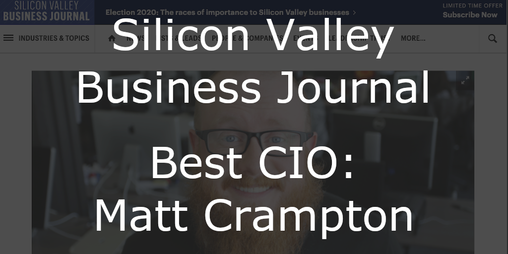Silicon Valley Business Journal - Best CIO - Matt Crampton